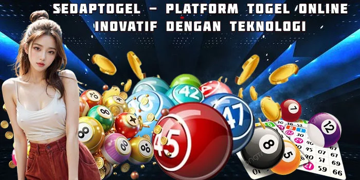 Sedaptogel - Platform Togel Online Inovatif dengan Teknologi 