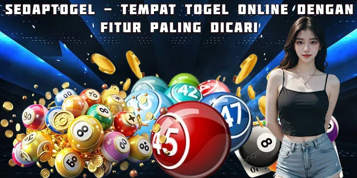 Sedaptogel - Tempat Togel Online dengan Fitur Paling Dicari 