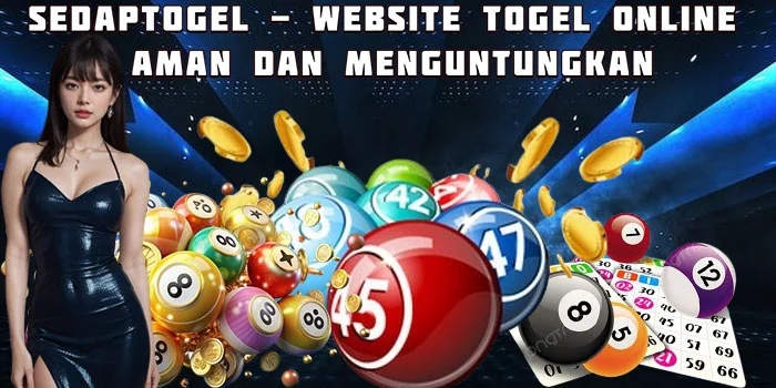 Sedaptogel - Website Togel Online Aman dan Menguntungkan